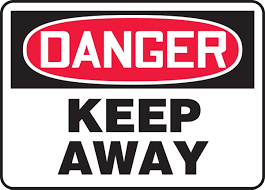 keep away from
